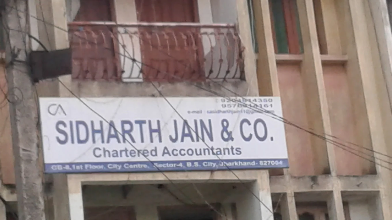 Sidharth Jain & Co – Chartered Accountants, CA in Bokaro, Best CA in Bokaro